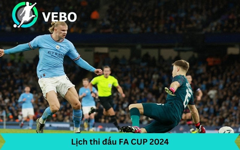 FA cup nơi các trận đấu hấp dẫn diễn ra