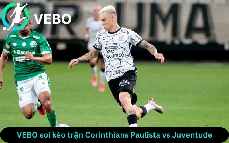 VEBO nhận định trân đấu Corinthians Paulista vs Juventude