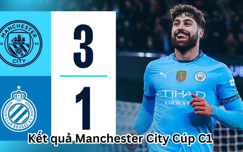 Kết quả Manchester City Cúp C1 