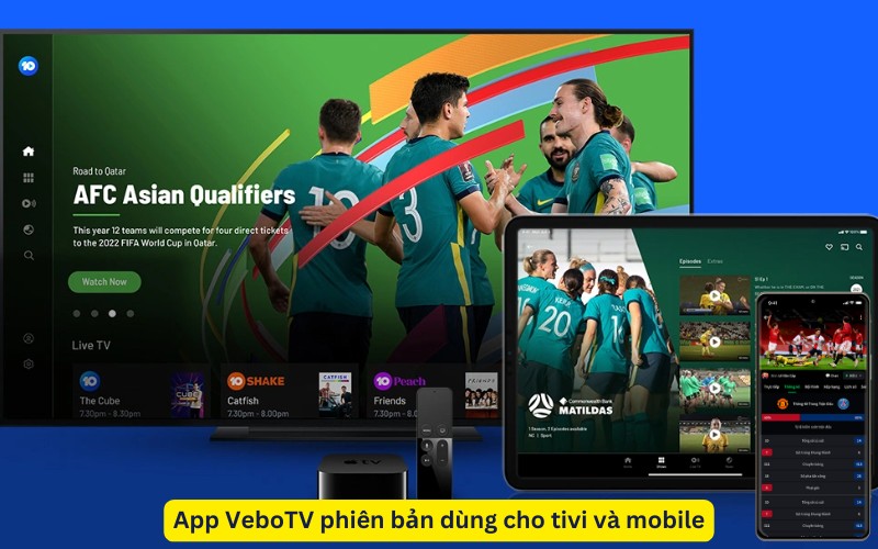 App VeboTV phiên bản dùng cho tivi và mobile